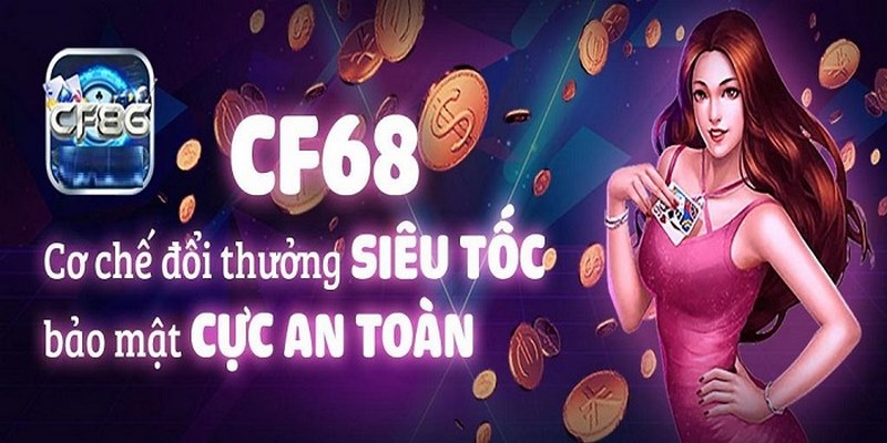 Cf68 biến thể thao thành hành trình thú vị đầy kịch tính